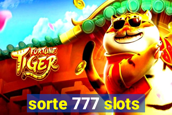 sorte 777 slots